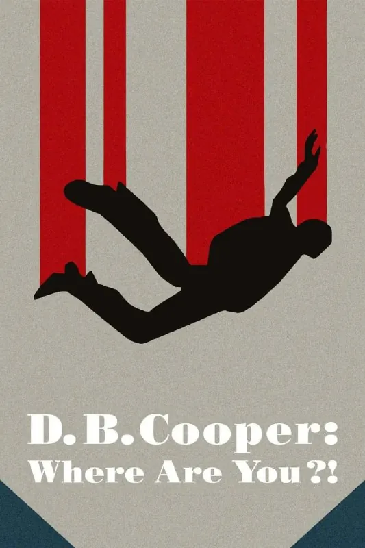消失的劫机客D.B.CooperWhereAreYou!