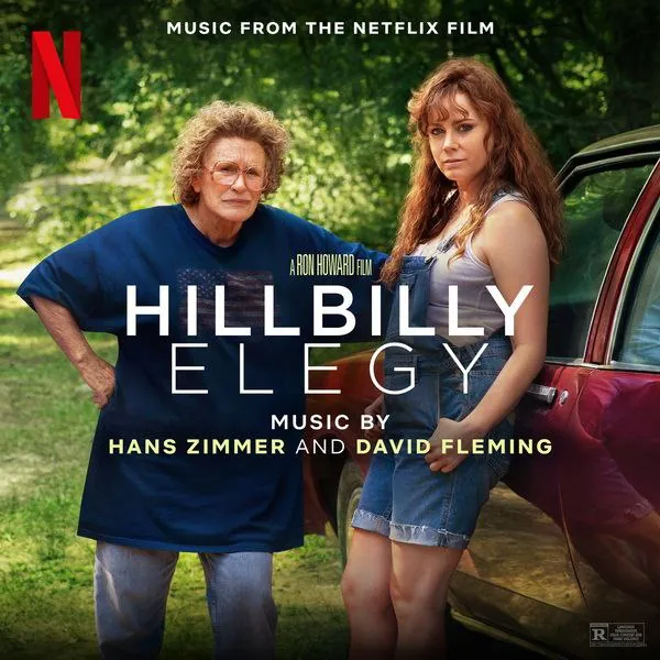 HansZimmer&DavidFlemingHillbillyElegy（MusicfromtheNetflixFilm）（2020）